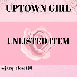 Unlisted UPTOWN GIRL Fashion Item!